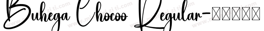 Buhega Chocoo Regular字体转换